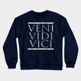 Veni Vidi Vici, Roman Latin Quote Julius Caesar in Marble Crewneck Sweatshirt